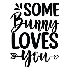 some bunny loves you