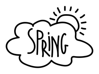 Spring doodle sketch Sign. Spring lettering on cloud with sun isolated. Color cartoon vector illustration. Icon cloudy sky weather. Hand drawn simple drawing for spring card, banner, invitation.