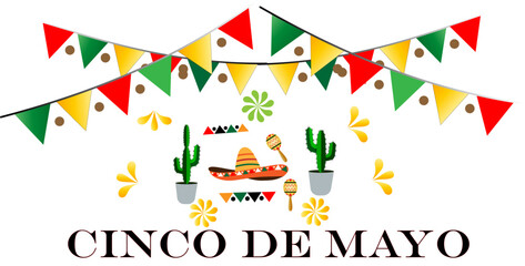 Fototapeta na wymiar Cinco de Mayo. May 5, federal holiday in Mexico. Fiesta banner and poster design with flags, flowers, decorations. mexico independence celebration. Vector illustration. anniversary of Mexico's victor.