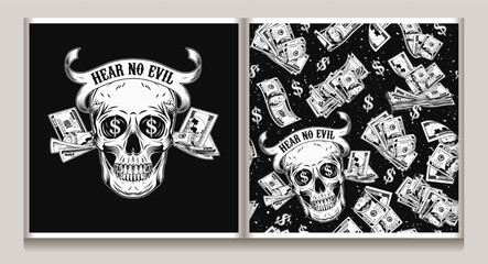 Seamless pattern, label with skull, money, pile of 100 dollar bills, dollar sign. Creative interpretation of Three wise monkeys concept. Text Hear no evil, mouth full of cash. Corruption concept.