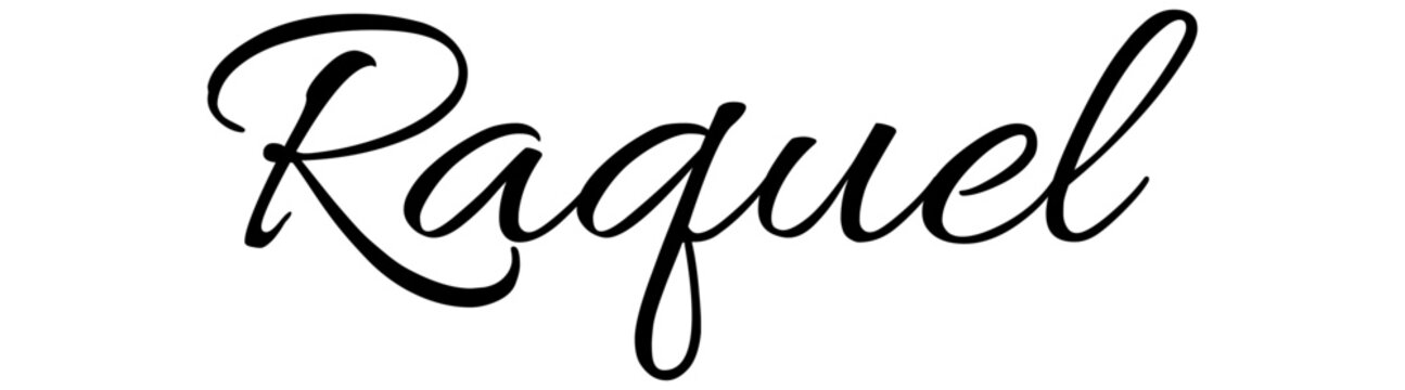 Raquel - black color - name written - ideal for websites,, presentations, greetings, banners, cards, books, t-shirt, sweatshirt, prints, cricut, silhouette, sublimation
