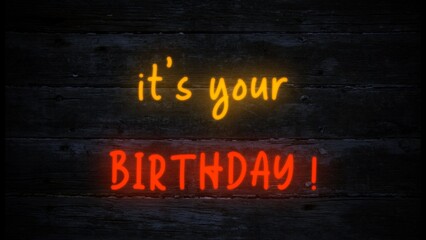 its your birthday neon effect sign