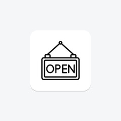 Open Sign (Store Opening) icon, open, sign, store, business line icon, editable vector icon, pixel perfect, illustrator ai file