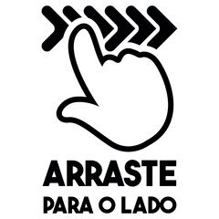arraste para o lado, arraste pro lado, arrasta pro lado,