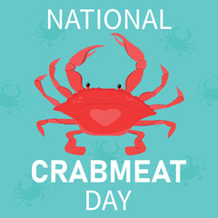 National Crabmeat Day vector illustration.  Red crab isolated on blue background. Flyer design.