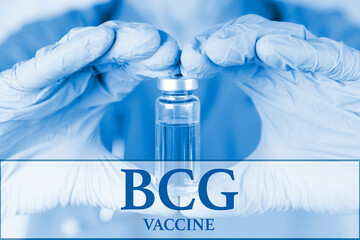 BCG, tuberculosis vaccine. medical ampoule in the hands of a doctor. Vaccination awareness concept. Toned image. Soft blurred background. Medical poster.
