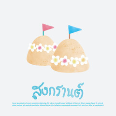 Songkran festival sand pagoda with flag Thailand Traditional New Year Day Vector Illustration template Thailand travel concept. Translation Songkran