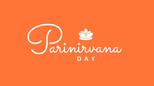 Parinirvana Day Text Animation. Great for Parinirvana Day Celebrations with transparent background, for banner, social media feed wallpaper stories