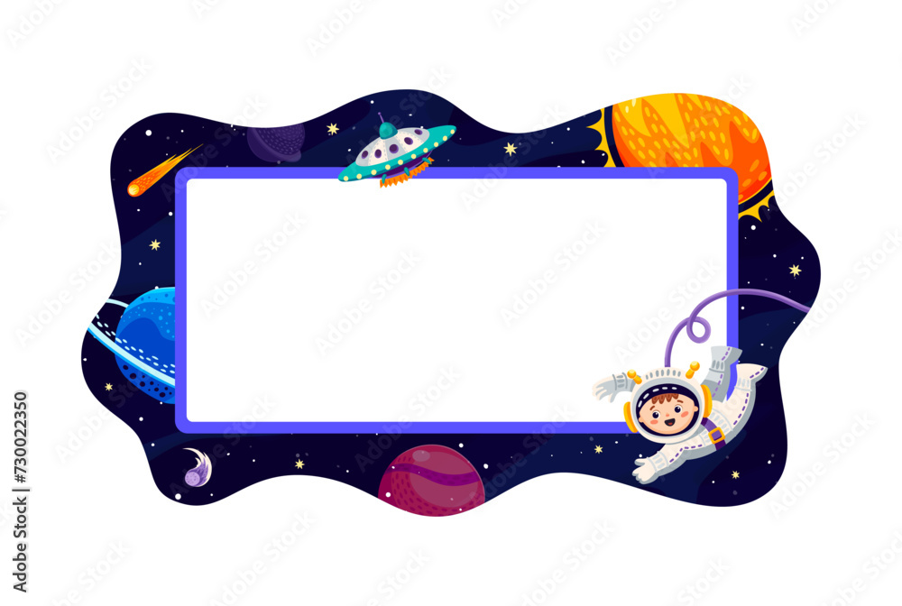 Poster cartoon galaxy space kid frame or border with child spaceman float in weightlessness, planets, stars