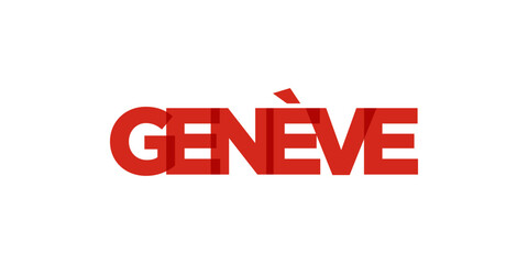 Geneva in the Switzerland emblem. The design features a geometric style, vector illustration with bold typography in a modern font. The graphic slogan lettering.