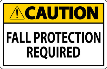 Fototapeta premium Danger Sign, Fall Protection Required