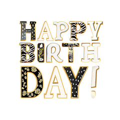 Happy Birthday. Phrase written with a whimsical font consist of a letter in a various fusion style - 730061530