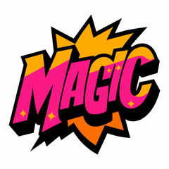 Obraz premium The word MAGIC in street art graffiti lettering vector image style on a white background.