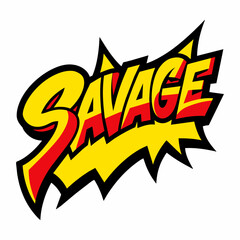 The word SAVAGE in street art graffiti lettering vector image style on a white background.