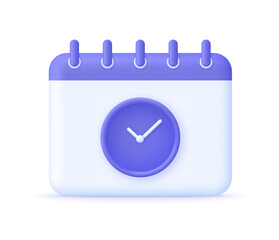 3D Planning schedule illustration. Planning strategy and time management. Time, watch, deadline, date page, remainder