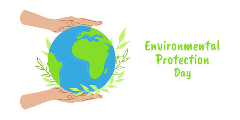 Environmental Protection Day Save the Planet Earth. Hands holding the planet. Banner design. Vector illustration.