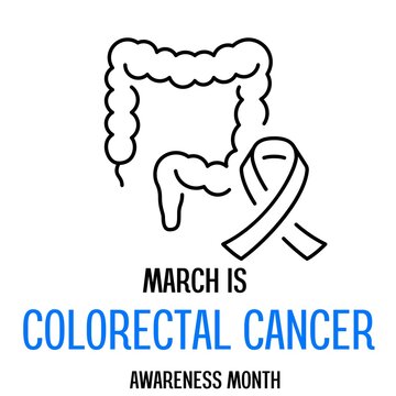 Colorectal Cancer awareness month of March 