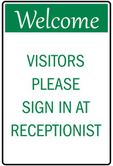 Check in sign visitors please sign in at receptionist