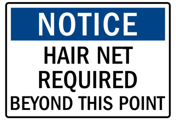 Clean room sign hair net required beyond this point