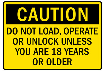 Compactor warning sign do not load, operate or unlock unless you are 18 years or older