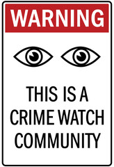 Eye on sign this is a crime watch community