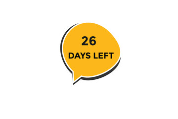 26 days left  countdown to go one time,  background template,26 days left, countdown sticker left banner business,sale, label button,