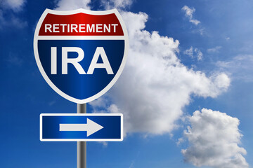 Red and blue road sign with retirement and IRA word,