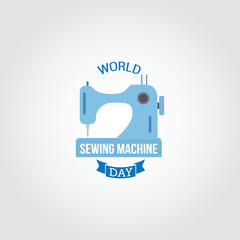 World Sewing Machine Day Vector Illustration. Suitable for Greeting card, Poster and Banner. It commemorates the patent granted to English inventor Thomas Saint in 1790 for the first sewing machine.