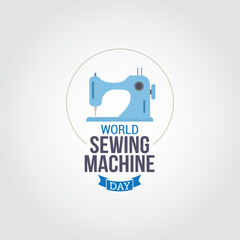 World Sewing Machine Day Vector Illustration. Suitable for Greeting card, Poster and Banner. It commemorates the patent granted to English inventor Thomas Saint in 1790 for the first sewing machine.