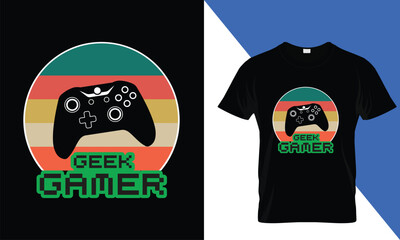 geek gamer T shirt design 