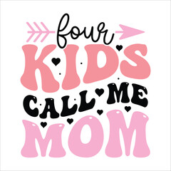 four kids call me mom