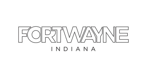 Fort Wayne, Indiana, USA typography slogan design. America logo with graphic city lettering for print and web.