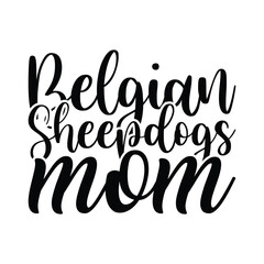 belgian sheepdogs mom