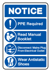 Fototapeta premium Notice PPE Required Symbol Sign, Vector Illustration, Isolate On White Background Label .EPS10