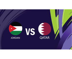 Jordanie And Qatar Match Flags Emblems Asian Nations 2023 Teams Countries Asian Football Symbol Logo Design Vector Illustration