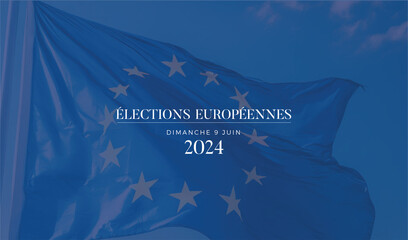 élections européennes juin 2024 - obrazy, fototapety, plakaty