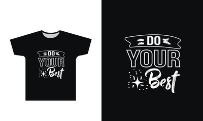 Do your best t shirt design graphic