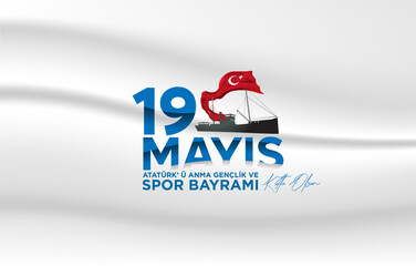 (Hight quality) 19 May Commemoration of Atatürk, Youth and Sports Day. (English: May 19, Commemoration of Atatürk, Happy Youth and Sports Day)