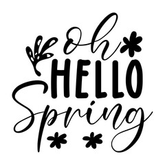 Oh Hello Spring