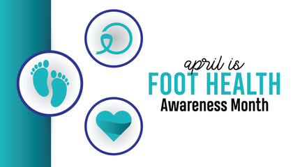 Vector illustration on the theme of Foot health awareness month observed each year during April banner, Holiday, poster, card and background design.
