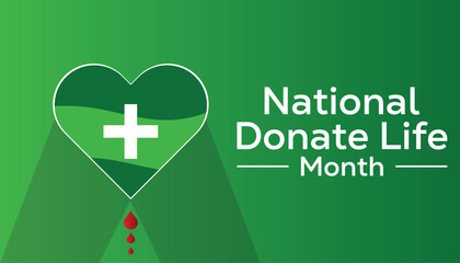 Vector illustration on the theme of national donate life month observed each year during April banner, Holiday, poster, card and background design.