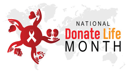 Vector illustration on the theme of national donate life month observed each year during April banner, Holiday, poster, card and background design.