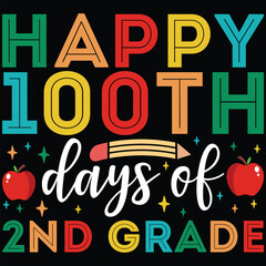 Happy 100th Days Of 2nd Grade Retro Gift T-shirt Design 100th Days Of School