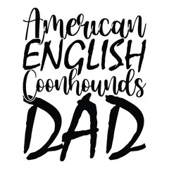 American English coonhounds dad