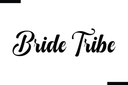 Bride Tribe often. Motivational life quote about traveling. Hand drawn lettering