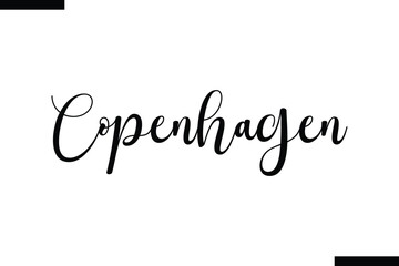 Copenhagen Life Quote About traveling. Cursive Lettering Typography Text