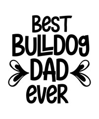 best bulldog dad ever svg