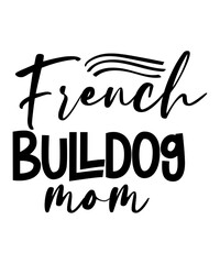 french bulldog mom svg