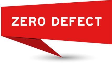 Red color speech banner with word zero defect on white background