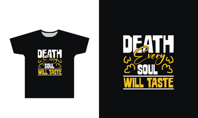 Death every soul will taste t shirt design graphic